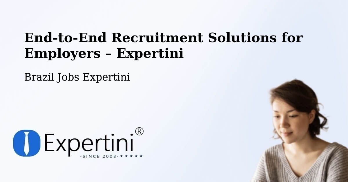 Recruitment Solutions for Employers – Jetibá - Jetibá, Brazil Jobs Expertini